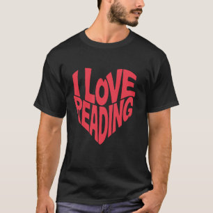 Ich liebe das Lesen von Herz-Design Buchliebhaber T-Shirt