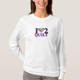 Ich liebe das Quilten Sweatshirt T-Shirt
