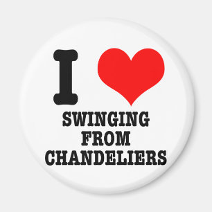 ICH LIEBE DAS SCHWINGEN AN KRONLEUCHTERN MAGNET