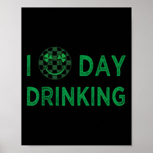 Ich liebe das Trinken am St. Patrick's Day Lustige Poster