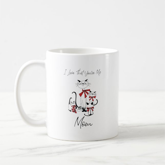 Ich Liebe, dass Sie meine Mama sind - Katzenliebha Kaffeetasse (Links)