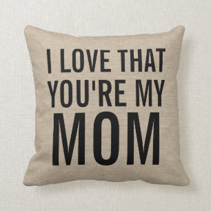 Ich Liebe, dass Sie meine Mutter Burllinen jute ru Kissen