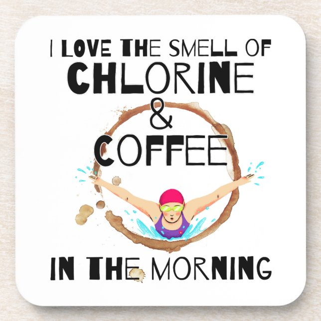 Ich Liebe den Geruch von Chlor und Kaffee.w Getränkeuntersetzer (Vorderseite)
