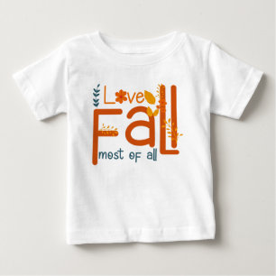 Ich liebe den Herbst am meisten – Herbst-Ästhetik- Baby T-shirt