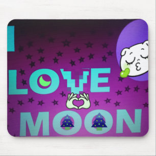 „Ich liebe den Mond“ – Ein wunderliches himmlische Mousepad