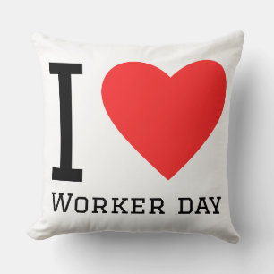Ich liebe den Tag der Arbeiter Kissen