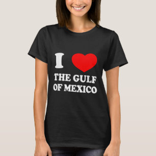 Ich Liebe der Golf von Mexiko USA Funny 2025 dank T-Shirt
