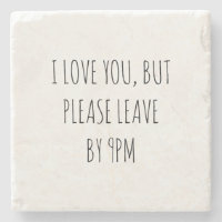 Ich Liebe dich, aber bitte Verlass um 21.00 Uhr