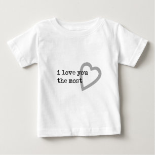 ich liebe dich am meisten süßes Herz Baby T-shirt