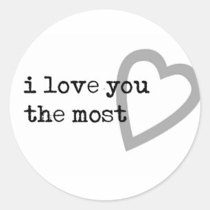 ich liebe dich am meisten süßes Herz Runder Aufkleber