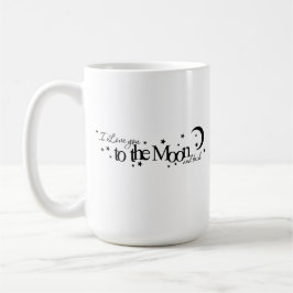Ich Liebe dich auf den Mond und zurück Tasse