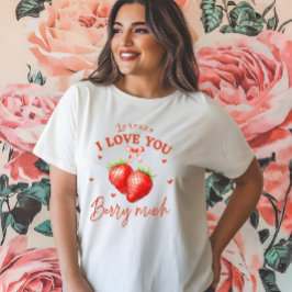 "Ich Liebe dich Berry Much", das Valentinische von T-Shirt