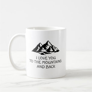 Ich liebe dich bis zu den Bergen und zurück Hochze Kaffeetasse