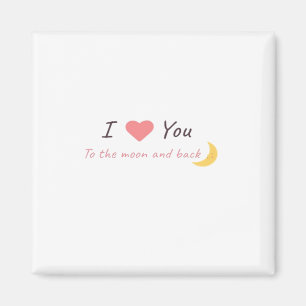 Ich liebe dich bis zum Mond und zurück Liebeserklä Magnet