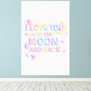 Ich liebe dich bis zum Mond und zurück – Süßer Pas Leinwanddruck