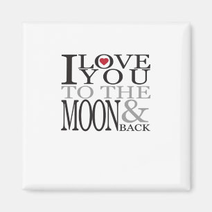 Ich liebe dich bis zum Mond und zurück Traumhafte Magnet