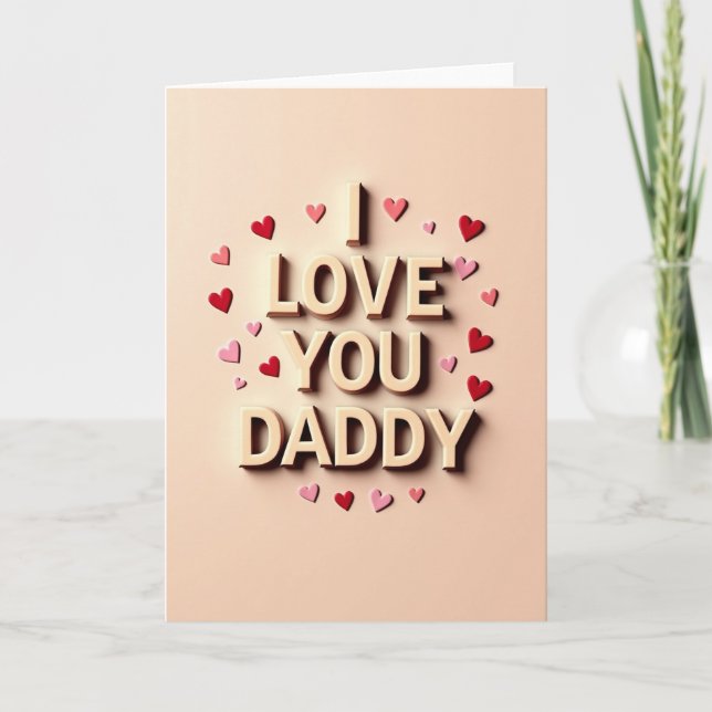 Ich liebe dich Daddy Cream Text Karte (Vorderseite)