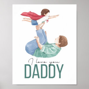 Ich liebe dich Daddy Superheld Vater und Kind Post Poster