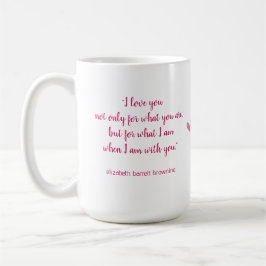 "Ich Liebe dich für das, was du bist"... Valentins Kaffeetasse