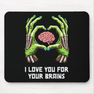 Ich liebe dich für deine Zombie-Hände zum Hallowee Mousepad