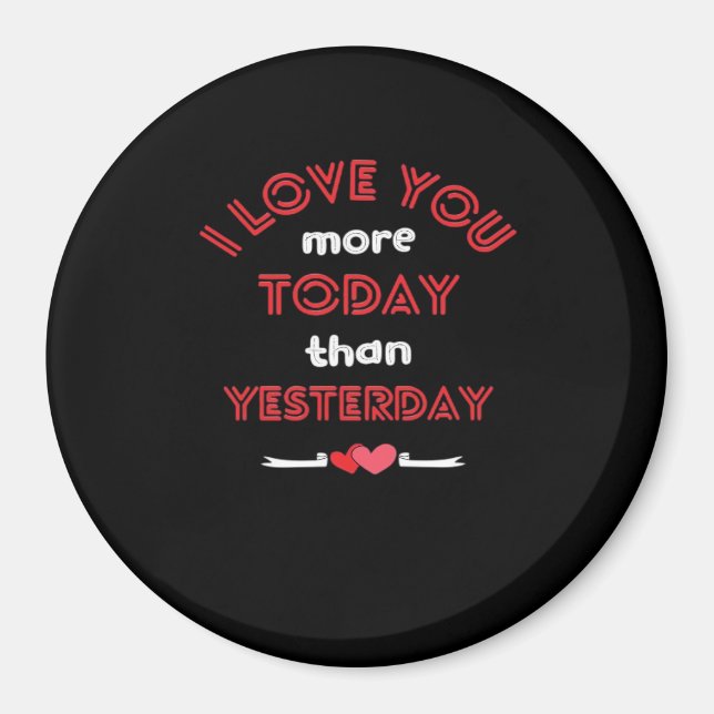 Ich liebe dich heute mehr als gestern Romantischer Magnet (Vorne)