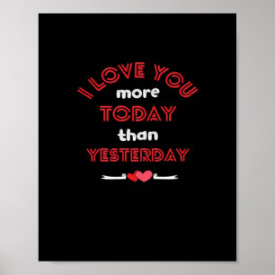 Ich liebe dich heute mehr als gestern Romantischer Poster