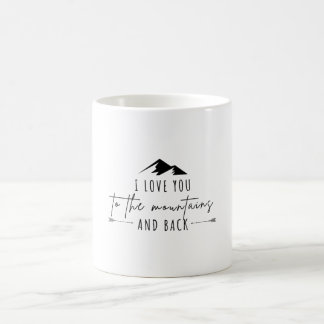 Ich Liebe dich in die Berge und zurück Kaffeetasse