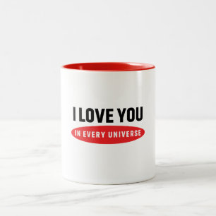 ich liebe dich in jedem Universum Zweifarbige Tasse