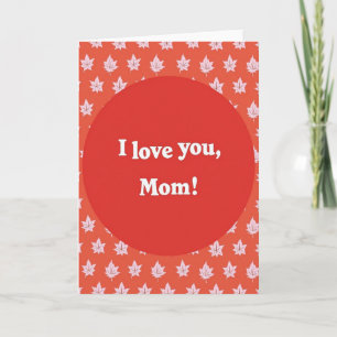 Ich liebe dich, Mama-Ahornblattkarte Karte