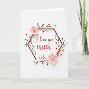 Ich liebe dich Mama Blumenkarte Karte