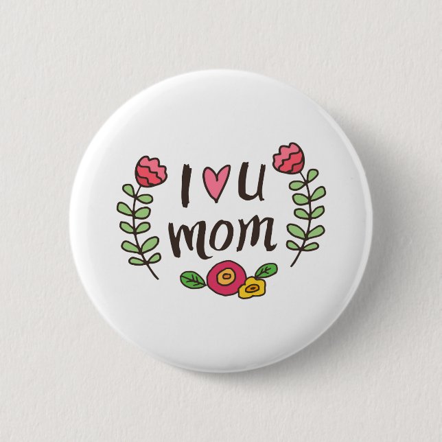 Ich liebe dich Mama Button (Vorderseite)