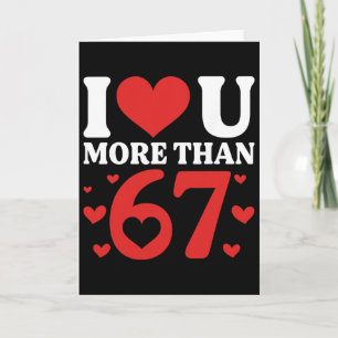 Ich liebe dich mehr als 67 lustige Valentins Six S Karte