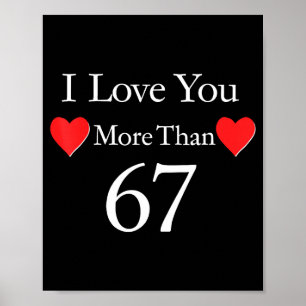 Ich liebe dich mehr als 67 Meme Valentines 6 7 Män Poster