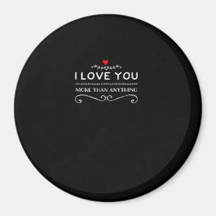 Ich liebe dich mehr als alles andere Süße süße Art Magnet