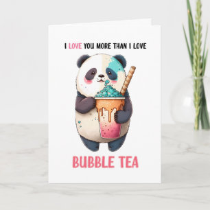 Ich liebe dich mehr als Bubble Tea Kawaii Panda Karte