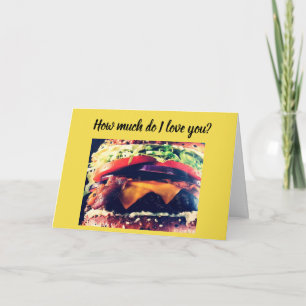 **ICH LIEBE DICH MEHR ALS BURGERS** ICH LIEBE DICH KARTE
