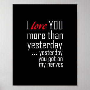 Ich liebe dich mehr als gestern Romantisches Desig Poster