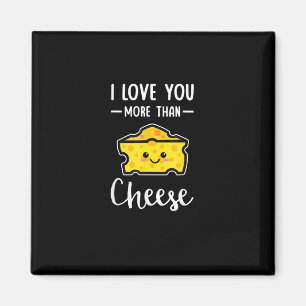 Ich liebe dich mehr als Käse Lustiger Kawaii Valen Magnet