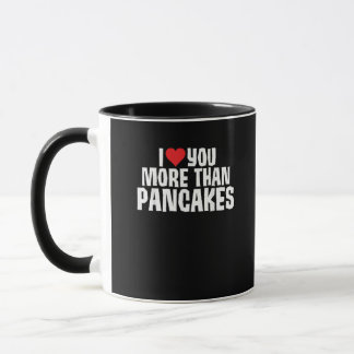 Ich liebe dich mehr als Pfannkuchen Lustiger roman Tasse