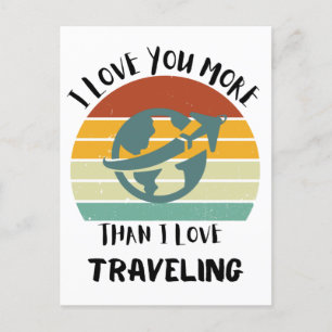Ich liebe dich mehr als Reisen Feiertagspostkarte