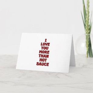 Ich liebe dich mehr als scharfe Soße Lustiger Vale Karte