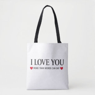 Ich liebe dich mehr als Worte sagen können Tasche