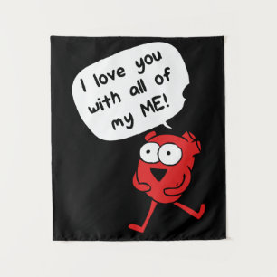 Ich liebe dich mit meinem ganzen Ich – Süßes Valen Wandteppich