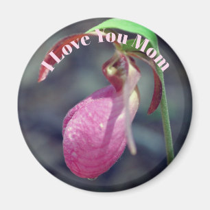 Ich liebe dich, Mutter Frauenschuh-Blume Magnet