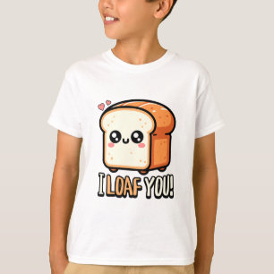 Ich liebe dich! Niedlich I Liebe Ihr Brot Puff T-Shirt
