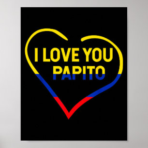 Ich liebe dich Papito Bandera Kolumbien Flagge Glü Poster