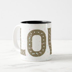 Ich liebe dich so sehr, meine Liebe Zweifarbige Tasse