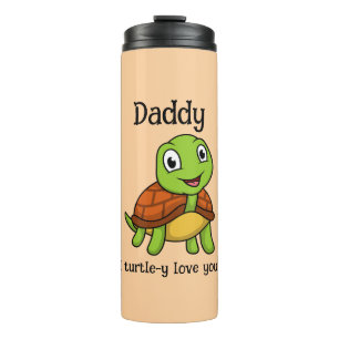 Ich liebe dich total, Daddy! Süße Schildkröte zum Thermosbecher