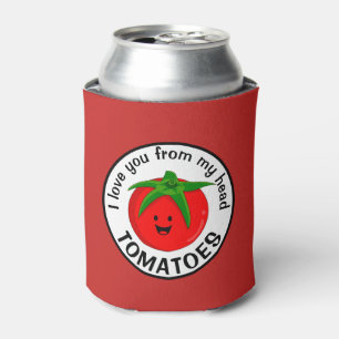 Ich Liebe Dich Von Meinen Tomaten Dosenkühler