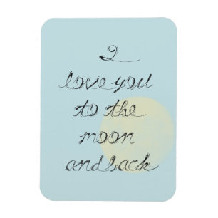 Ich Liebe dich zum Mond und zurück Magnet